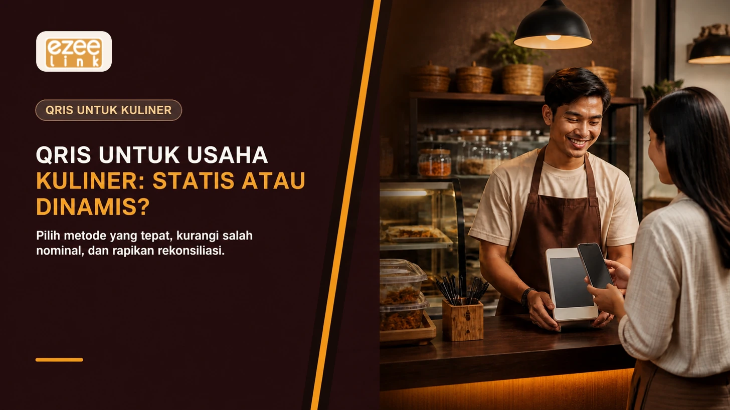 Cover artikel QRIS untuk usaha kuliner yang membandingkan QRIS statis dan dinamis.