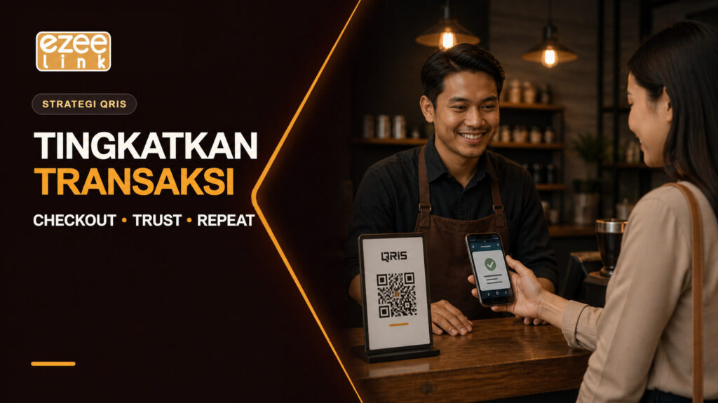 Cover cara meningkatkan penjualan dengan QRIS melalui checkout, SOP, dan pengukuran